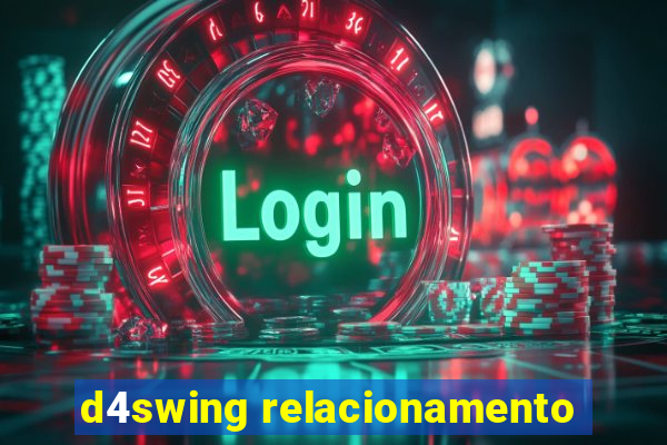 d4swing relacionamento